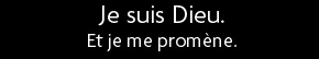 t shirt Je suis Dieu et je me prom�ne