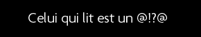 t shirt Celui qui lit est un @!?@