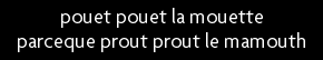 t shirt pouet pouet la moutte parceque prout prout le mamouth