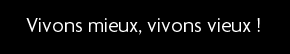 t shirt vivons mieux, vivons vieux