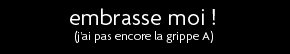 t shirt embrasse moi (j'ai pas (encore) la grippe A)