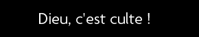 t shirt Dieu, c'est culte !
