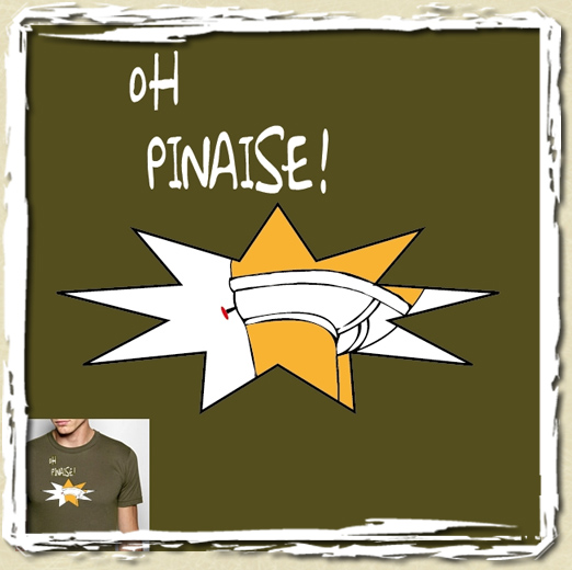 tee shirt Oh Pinaise !!