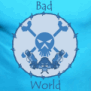 tee shirt Bad World