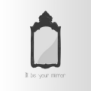 tee shirt I'll be your mirror ...