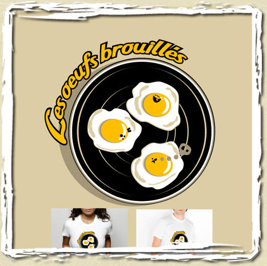 tee shirt Oeufs brouill�s