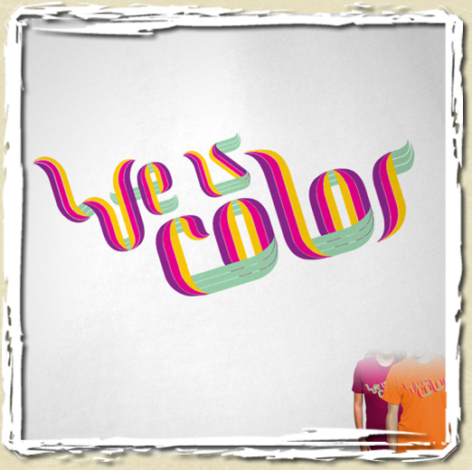 tee shirt Life is color