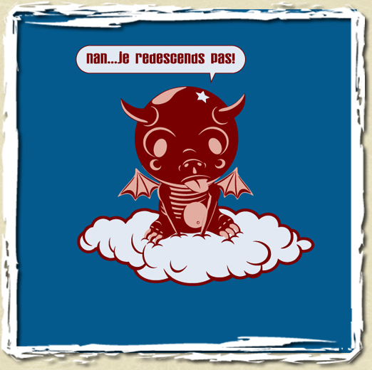 tee shirt Je redescends pas!