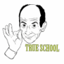 tee shirt True shcool