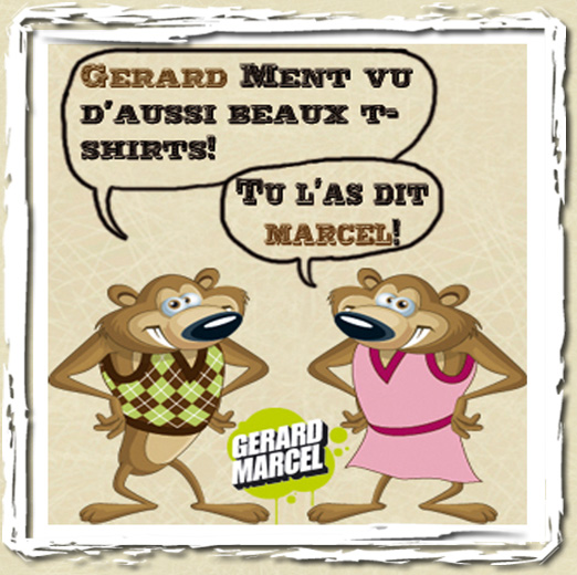 tee shirt Gerard ment vu �a!