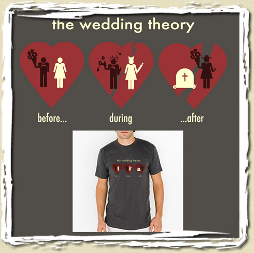 tee shirt Wedding theory