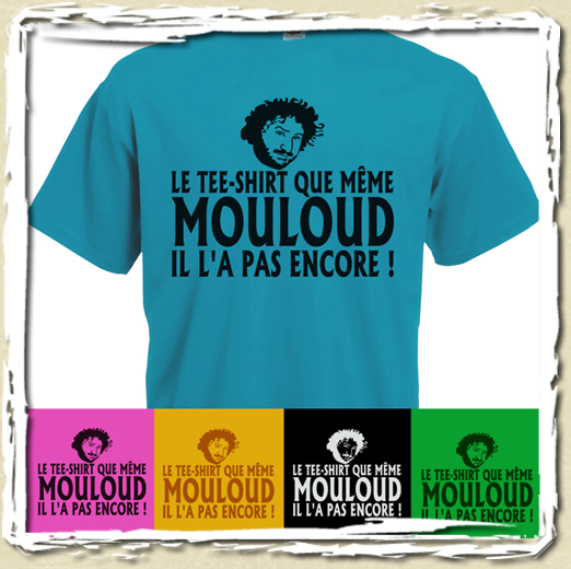 tee shirt Mouloud