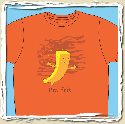 tee shirt I'm frit