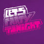 tee shirt Let's party tonight