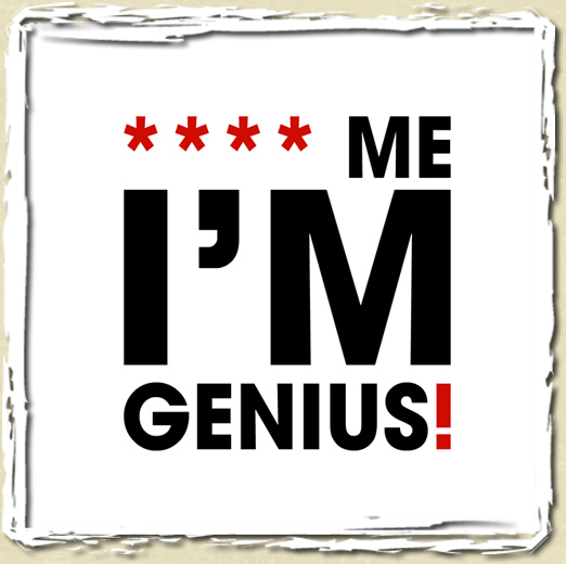 tee shirt Fuck me i'm genius