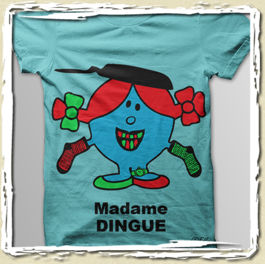 tee shirt Madame Dingue